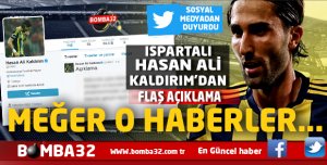 ISPARTALI HASAN ALİ KALDIRIMDAN AÇIKLAMA 