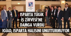 ISPARTALI İŞ ADAMLARI DAMGA VURDU