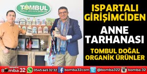 ISPARTALI KEMAL ÇELTİK’TEN ANNE TARHANASI