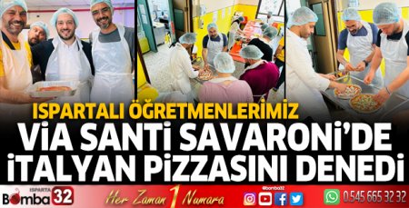 Ispartalı öğretmenlerimiz İtalyan pizzasını denedi