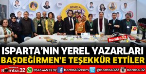 ISPARTALI OLMAKTAN GURUR DUYUYORUZ