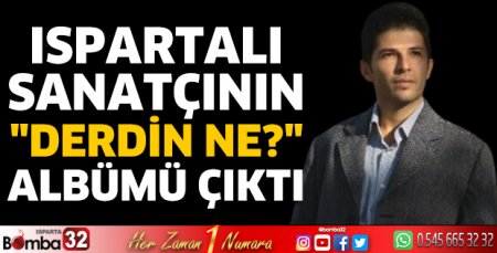 Ispartalı sanatçının 