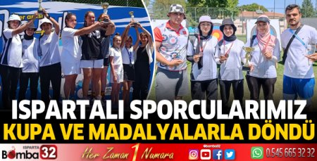 Ispartalı sporcularımız kupa ve madalyalarla döndü