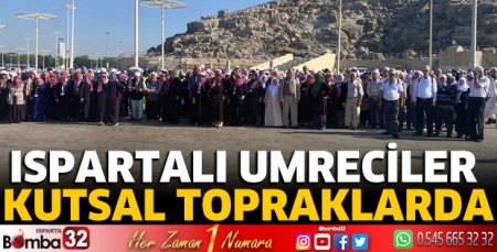 Ispartalı umreciler kutsal topraklarda