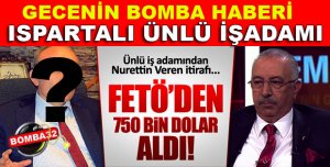 Isparta'lı Ünlü iş adamından Nurettin Veren itirafı