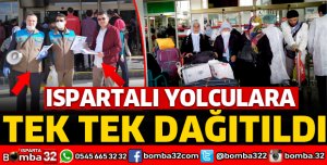 ISPARTALI YOLCULARA TEK TEK DAĞITILDI