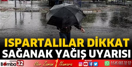 Ispartalılar bu habere dikkat!
