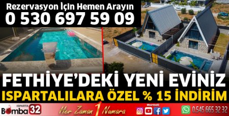 Ispartalılar Fethiye'deki eviniz hazır