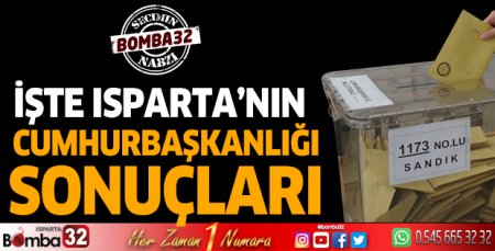 Isparta'nın Cumhurbaşkanlığı sonuçları 