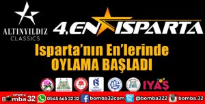 ISPARTA'NIN EN'LERİNİ SİZ BELİRLEYİN