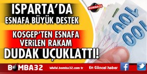 ISPARTA'NIN ESNAFINA BÜYÜK DESTEK