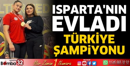Isparta'nın evladı Türkiye Şampiyonu