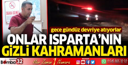 Isparta'nın gizli kahramanları