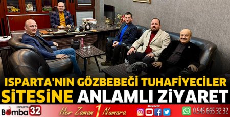 Isparta'nın gözbebeği Tuhafiyeciler Sitesine anlamlı ziyaret