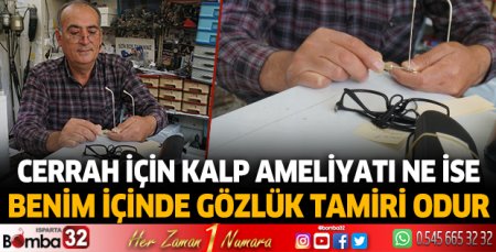 Isparta'nın ilk gözlük tamircilerinden