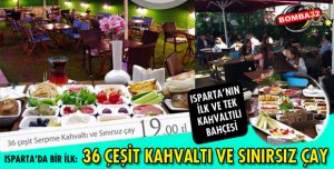 ISPARTA'NIN İLK VE TEK KAHVALTI BAHÇESİ 
