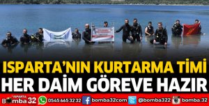 ISPARTA'NIN KURTARMA TİMİ HER DAİM GÖREVE HAZIR 
