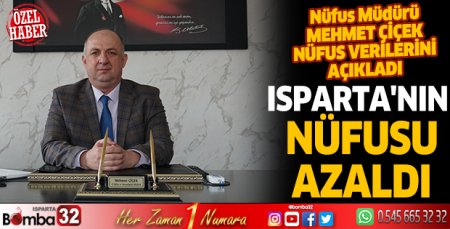 Isparta'nın nüfusu azaldı