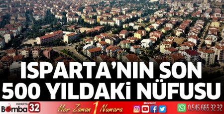 Isparta'nın son 500 yıldaki nüfusu