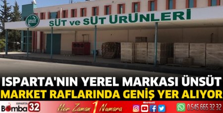 Isparta'nın yerel markası Ünsüt Market, raflarında geniş yer alıyor