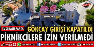 ISPARTA'SA MESİRELİK ALANLARI GİRİŞLERE KAPATILDI