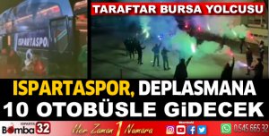 Ispartaspor Bursa Deplasmanına Otobüs Kaldıracak
