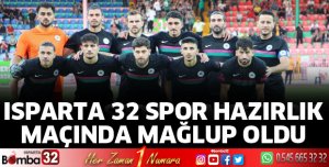 Ispartaspor hazırlık maçında kaybetti