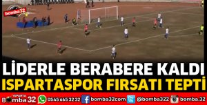 ISPARTASPOR KESTELSPOR'U ELİNDEN KAÇIRDI