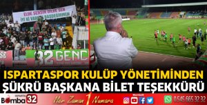 Ispartaspor Kulüp Yönetiminden Şükrü Başkana bilet teşekkürü