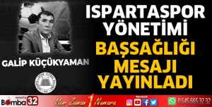 Ispartaspor Yönetiminden taziye mesajı