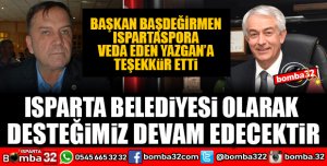 ISPARTASPOR’A DESTEĞİMİZ SÜRECEK