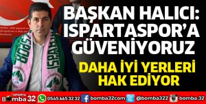 ISPARTASPOR’A GÜVENİYORUZ