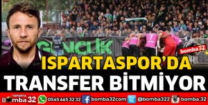 ISPARTASPOR'DA TRANSFER BİTMİYOR