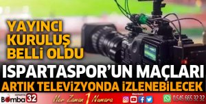 Ispartaspor'un maçları artık televizyonda izlenebilecek