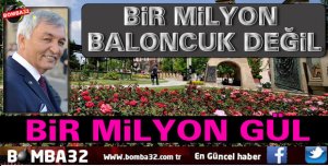 Isparta'ya 1 milyon gül