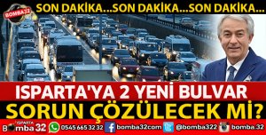 ISPARTA'YA 2 YENİ BULVAR