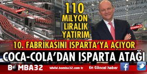 ISPARTA'YA DEV YATIRIM