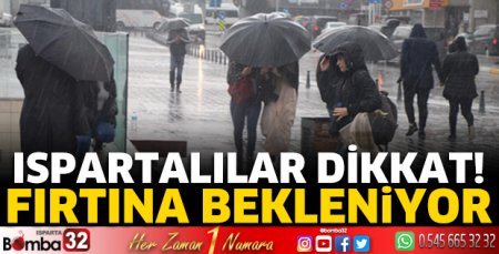 Isparta'ya fırtına uyarısı