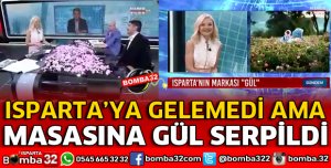 ISPARTA'YA GELEMEDİ AMA STÜDYOSU GÜLLERLE DONATILDI