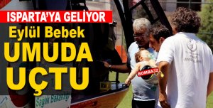 ISPARTA'YA GELİYOR !