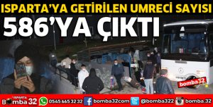 ISPARTA'YA GETİRİLEN UMRECİ SAYISI 586'YA ÇIKTI