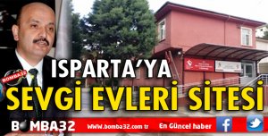 ISPARTA'YA SEVGİ EVLERİ SİTESİ