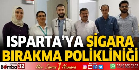 Isparta'ya sigara bırakma polikliniği