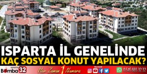 Isparta'ya toplam Bin 415 konut