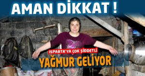 Isparta'ya  Yağış geliyor...