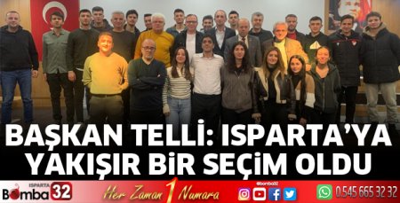 Isparta'ya yakışır bir seçim oldu