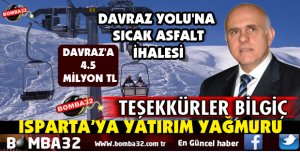 ISPARTA'YA YATIRIM YAĞMURU