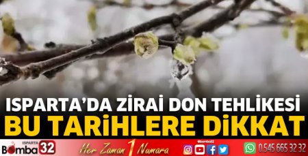 Isparta'ya zirai don uyarısı