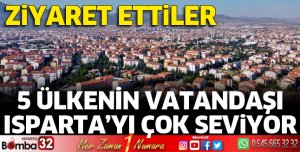 Isparta'yı en çok bu ülkelerin vatandaşları tercih etti