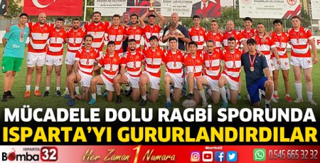 Isparta'yı gururlandırdılar